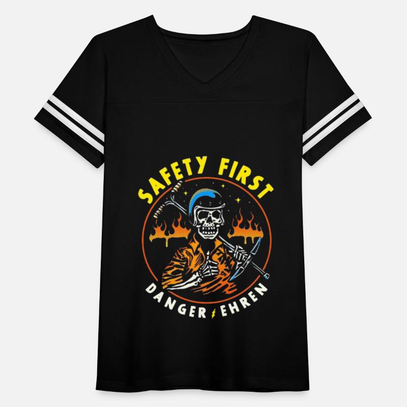 Safety First Danger Ehren