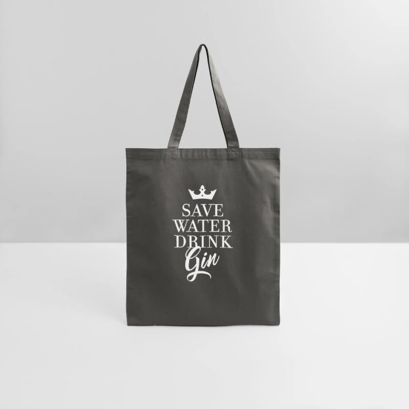 SAVE WATER DRINK GIN