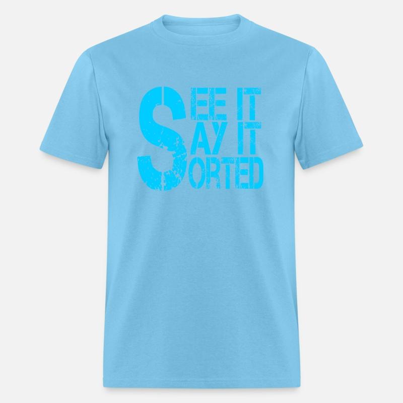 see it say it sorted