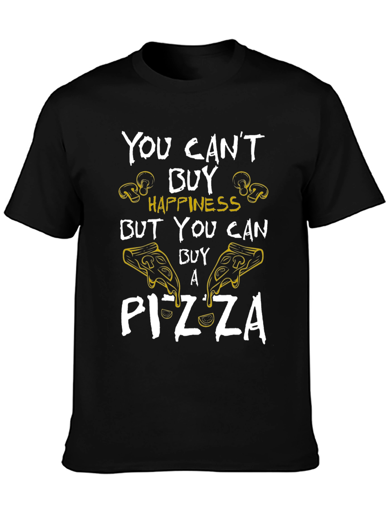 Pizza Happiness Graphic T-Shirt - Unisex Black Tee