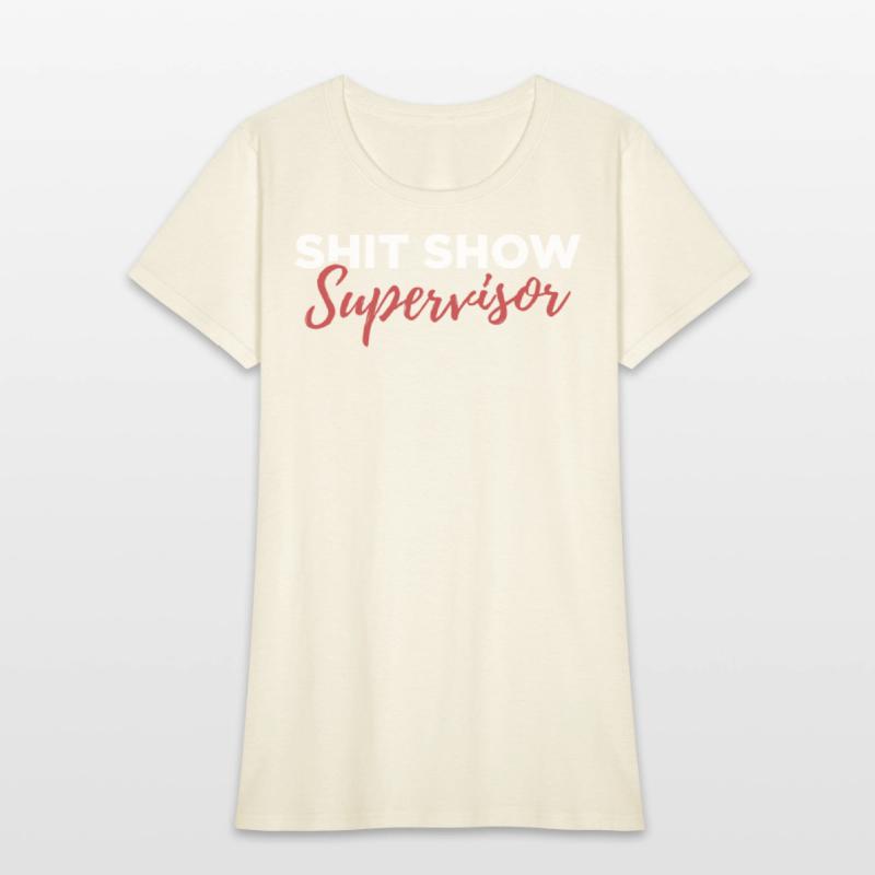 Shit Show Supervisor Crew Tee