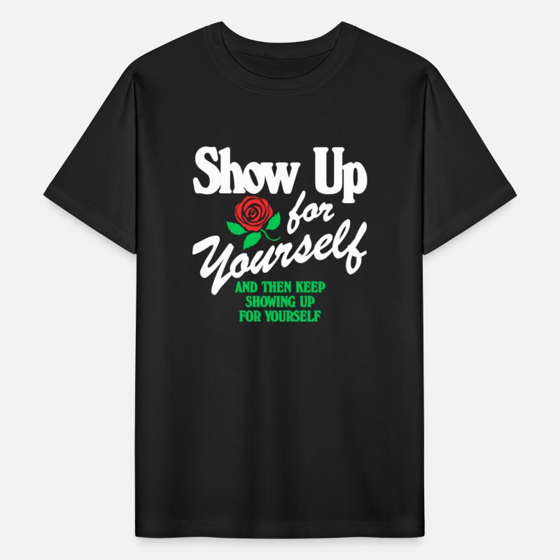 Show Up For Yourself And Then Keep Showing Up
