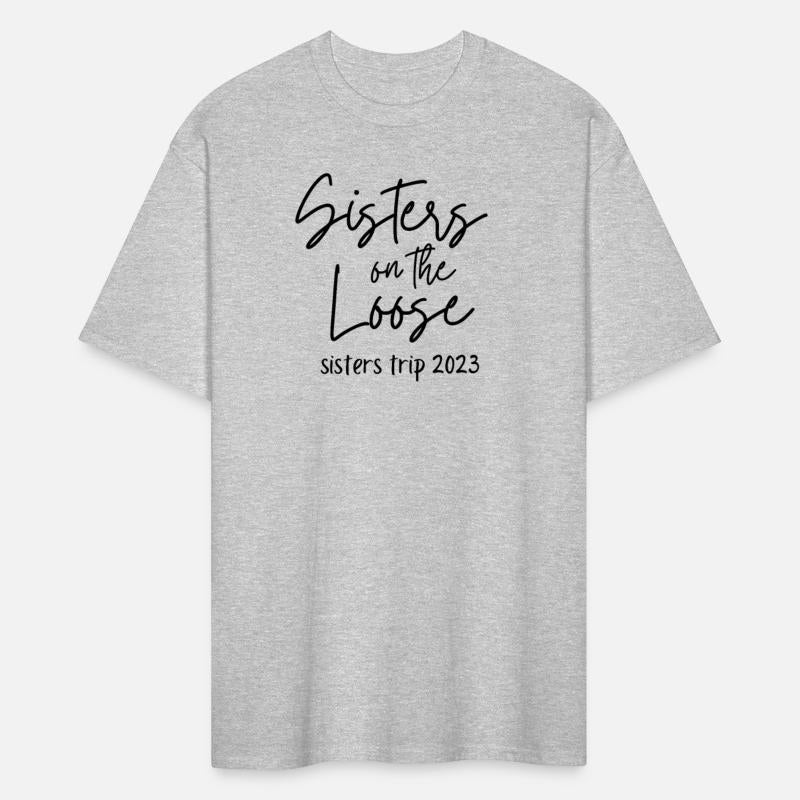 Sister's Trip Gift for Sisters Matching Siblings T