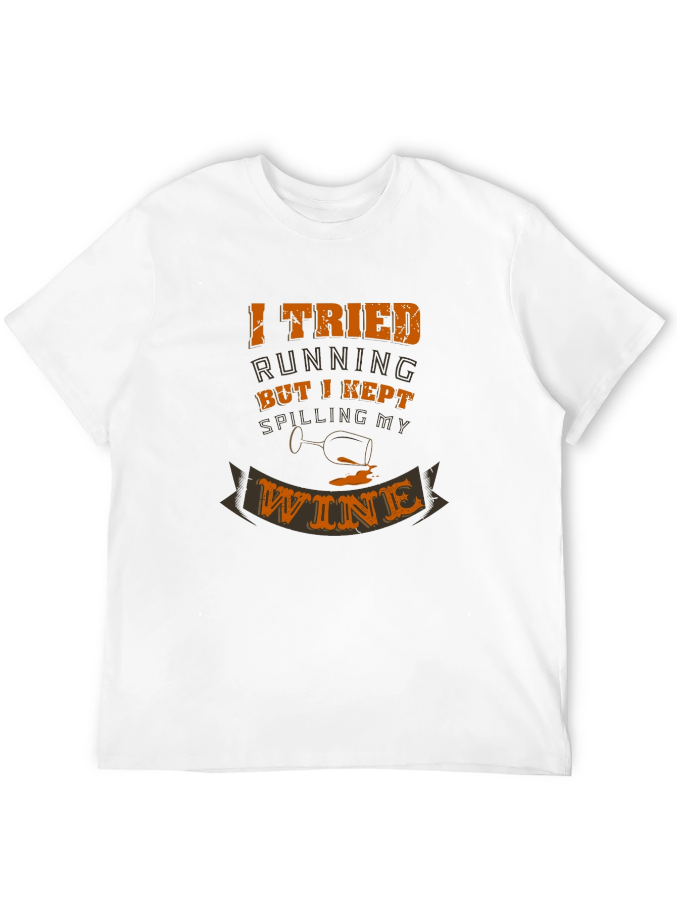 I Tried Running Funny Wine T-Shirt