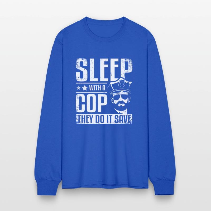 Sleep with a cop they do it save