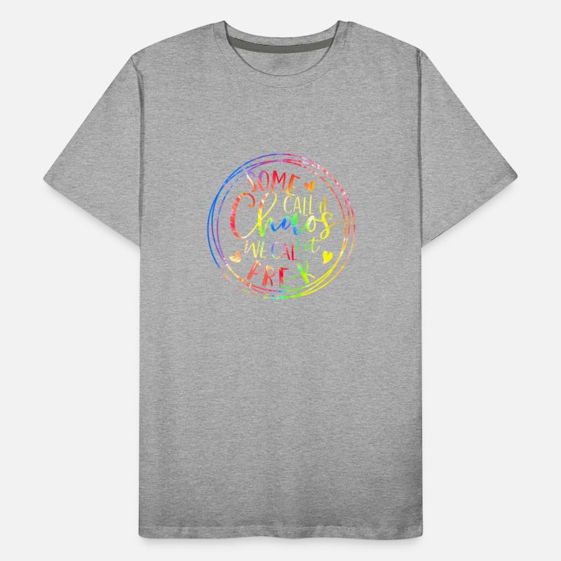 Some Call It Chaos We Call It Preschool Pre-K Back