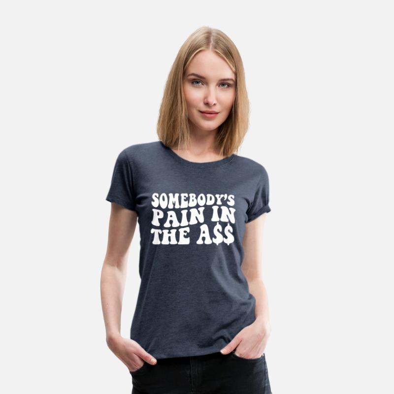 Somebody'S Pain In The Ass Retro Wavy