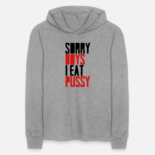 sorry boys i eat pussy