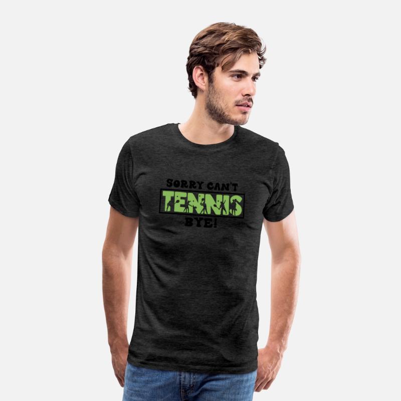 Sorry Can'T Tennis Bye Tennis Player