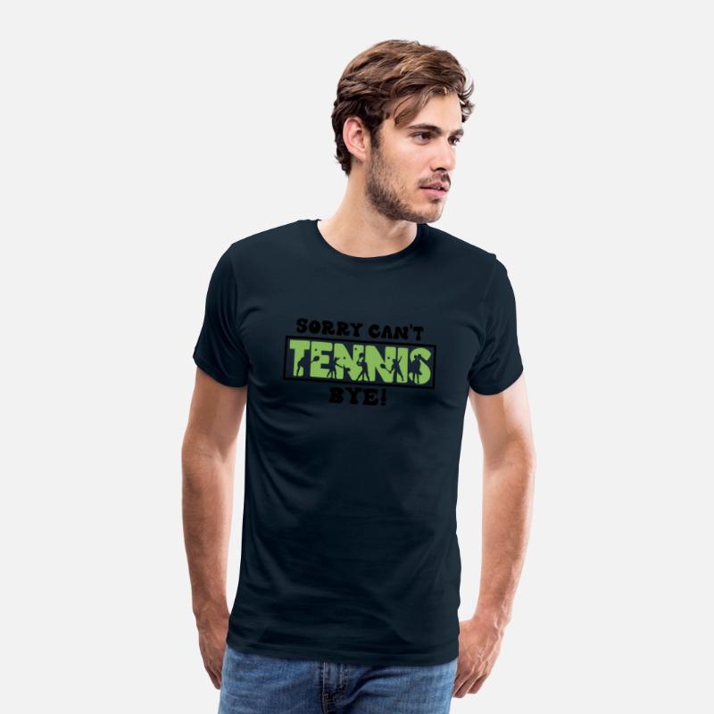 Sorry Can'T Tennis Bye Tennis Player