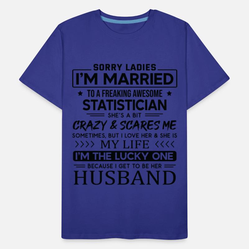 Statistician Funny Saying For Husband