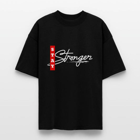STAY STRONGER – Bold Motivational Tee