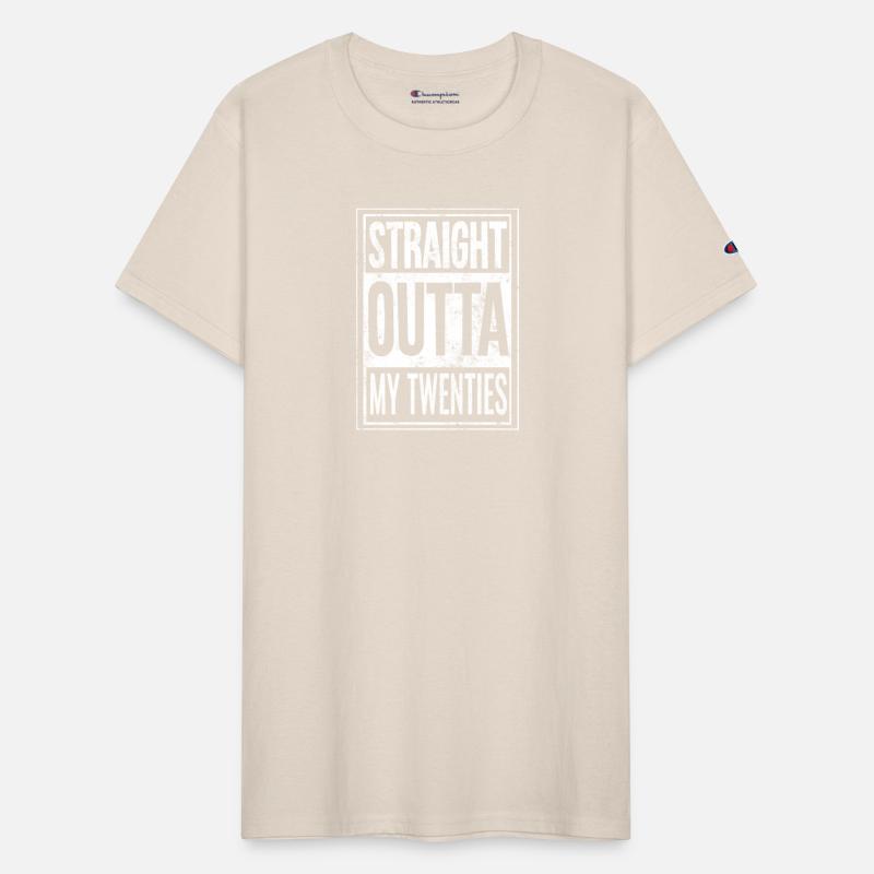 Straight Outta My Twenties Birth Year Birthday