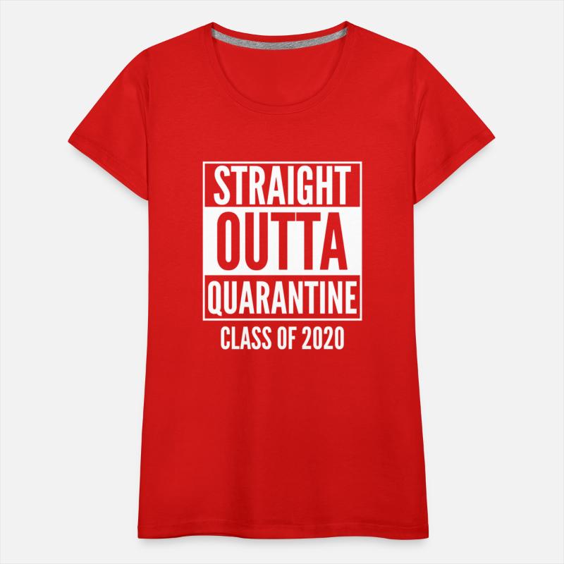 Straight Outta Quarantine Class Of 2020