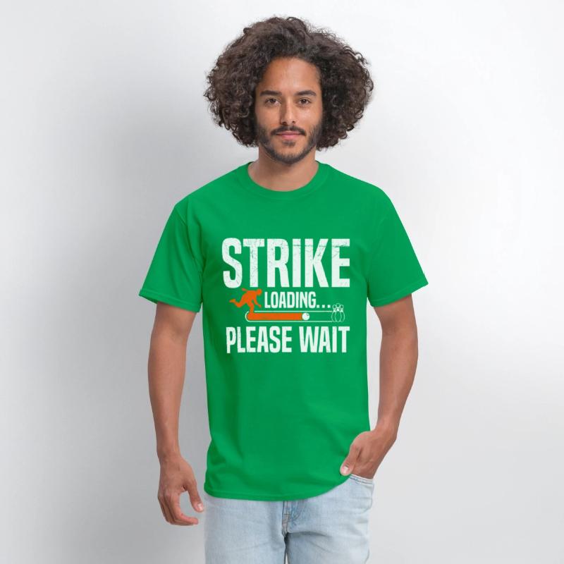 Strike loading...Please wait Bowling Shirt Funny