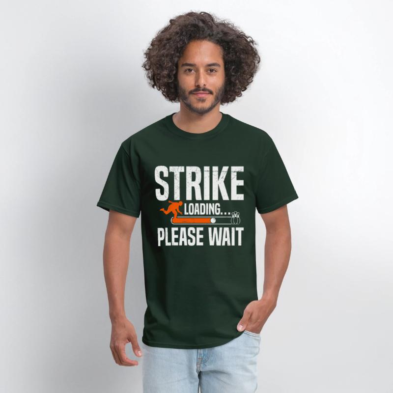 Strike loading...Please wait Bowling Shirt Funny