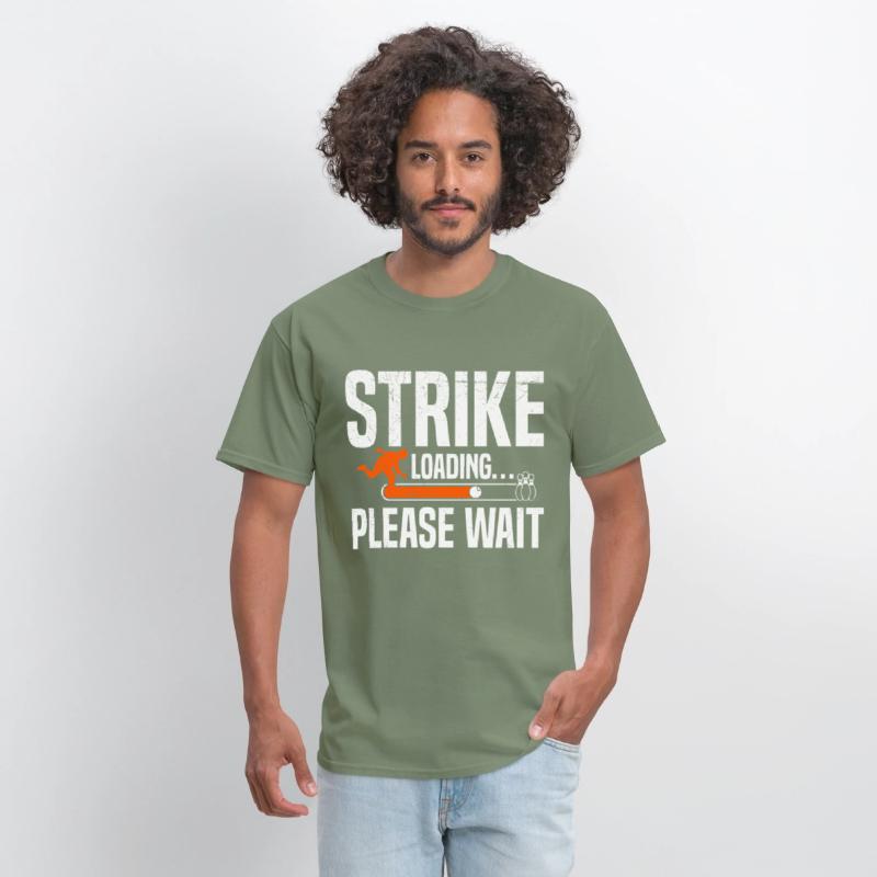 Strike loading...Please wait Bowling Shirt Funny