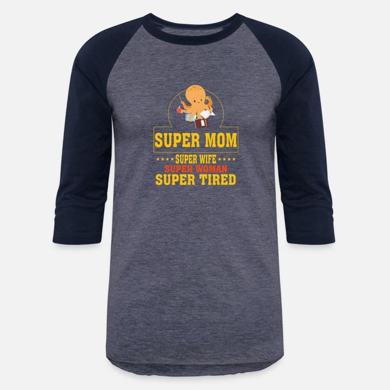 Super Mom Super Wife Super Woman Funny Sarcasm