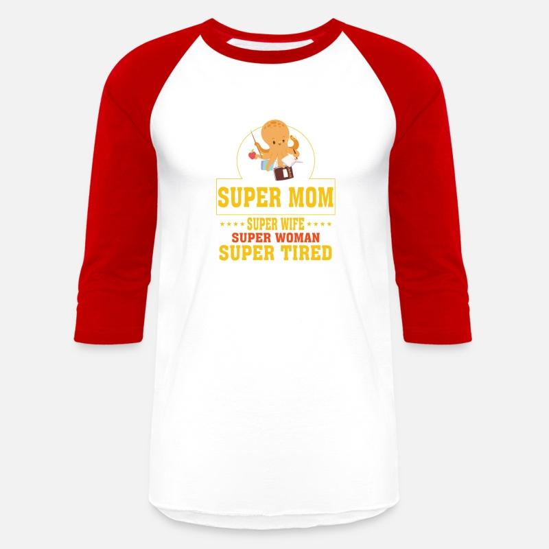 Super Mom Super Wife Super Woman Funny Sarcasm