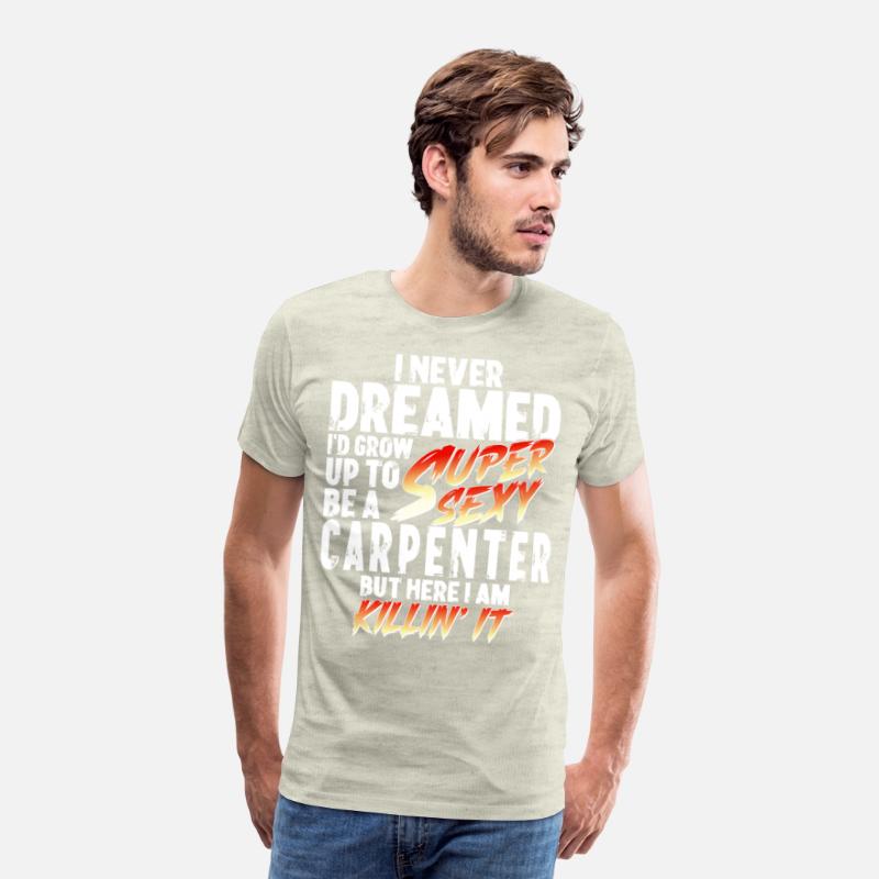 Super Sexy Carpenter Gift Craftsman