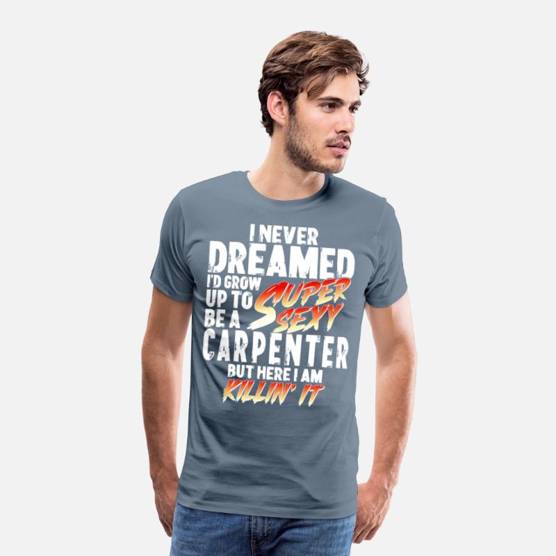 Super Sexy Carpenter Gift Craftsman