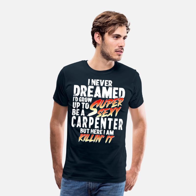 Super Sexy Carpenter Gift Craftsman
