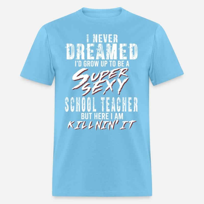 Super Sexy Teacher Gift Educator Teaching