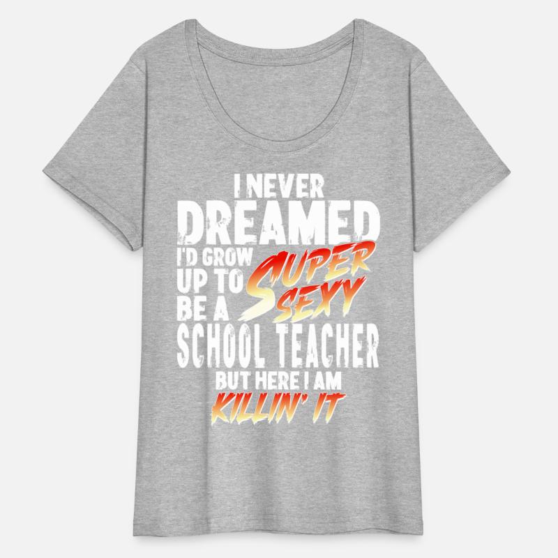 Super Sexy Teacher Gift Educator Teaching