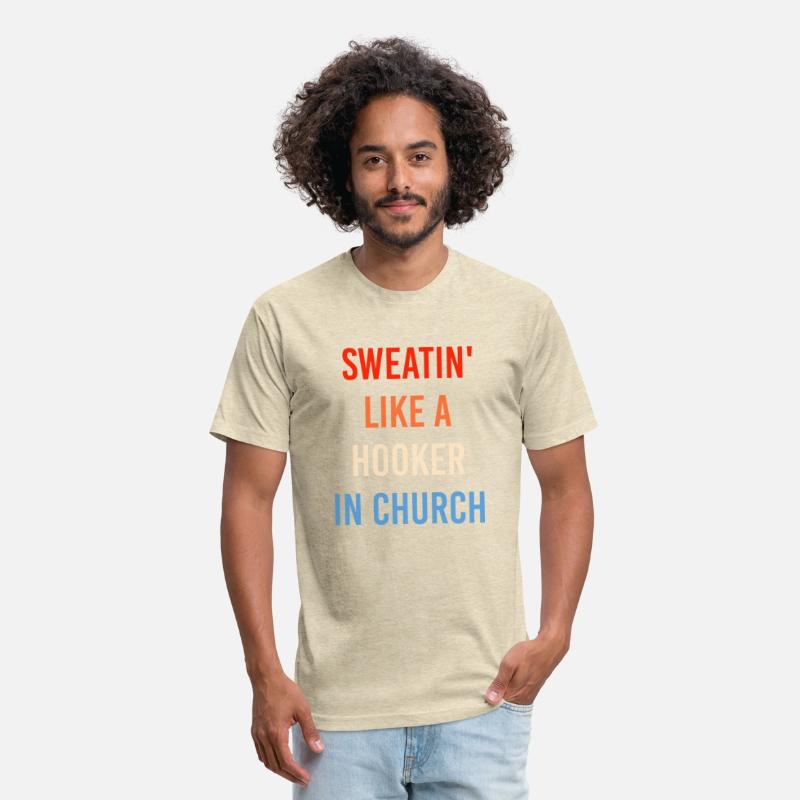 Sweatin' Like A Hooker In Church Funny Sassy