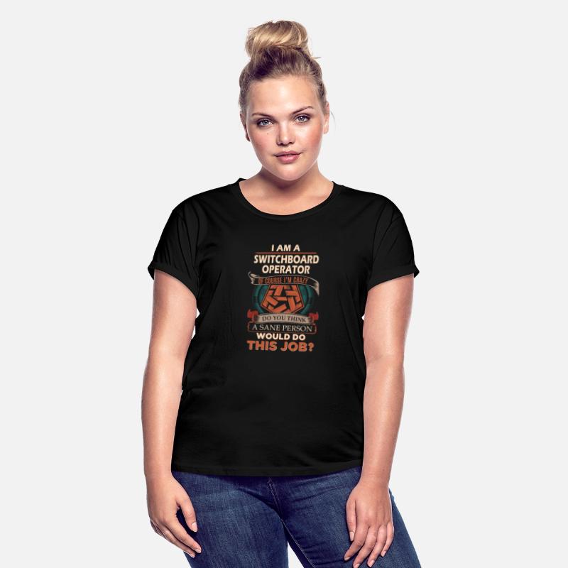 Switchboard Operator T Shirt - Sane Person Gift It