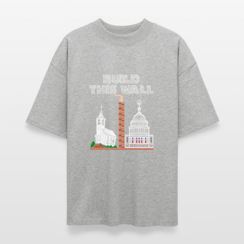 T-Shirt Build a Wall church and state tee gift