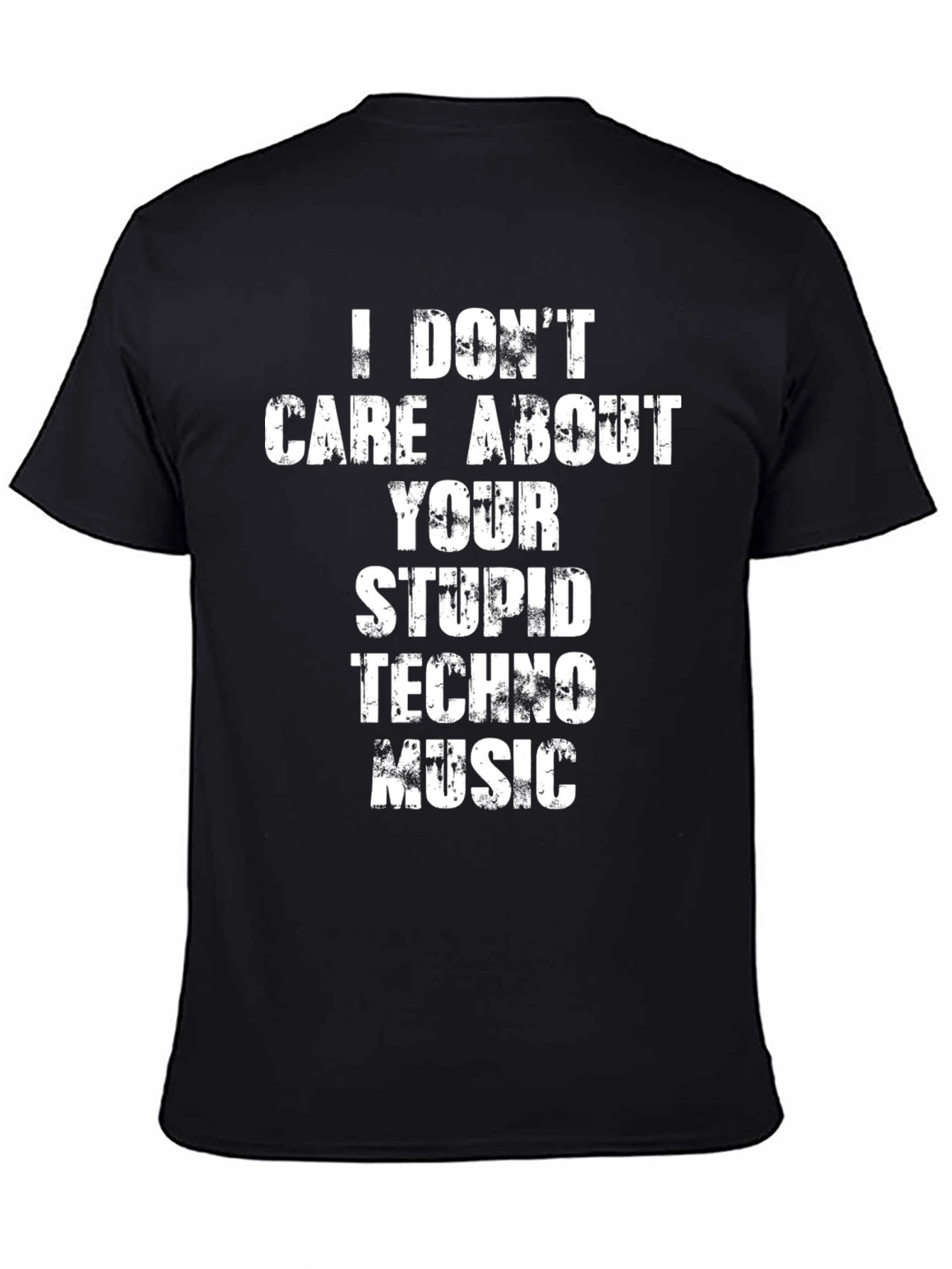 I Dont Care Techno Music T-Shirt