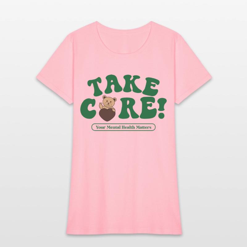 Take Care Your Mental Health Matters