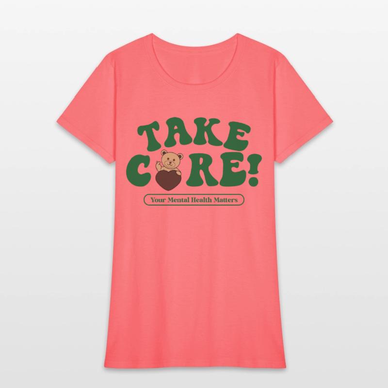 Take Care Your Mental Health Matters