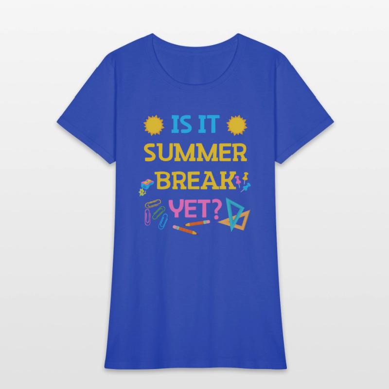 Teacher Summer Break Spring Break Last Day Of Scho