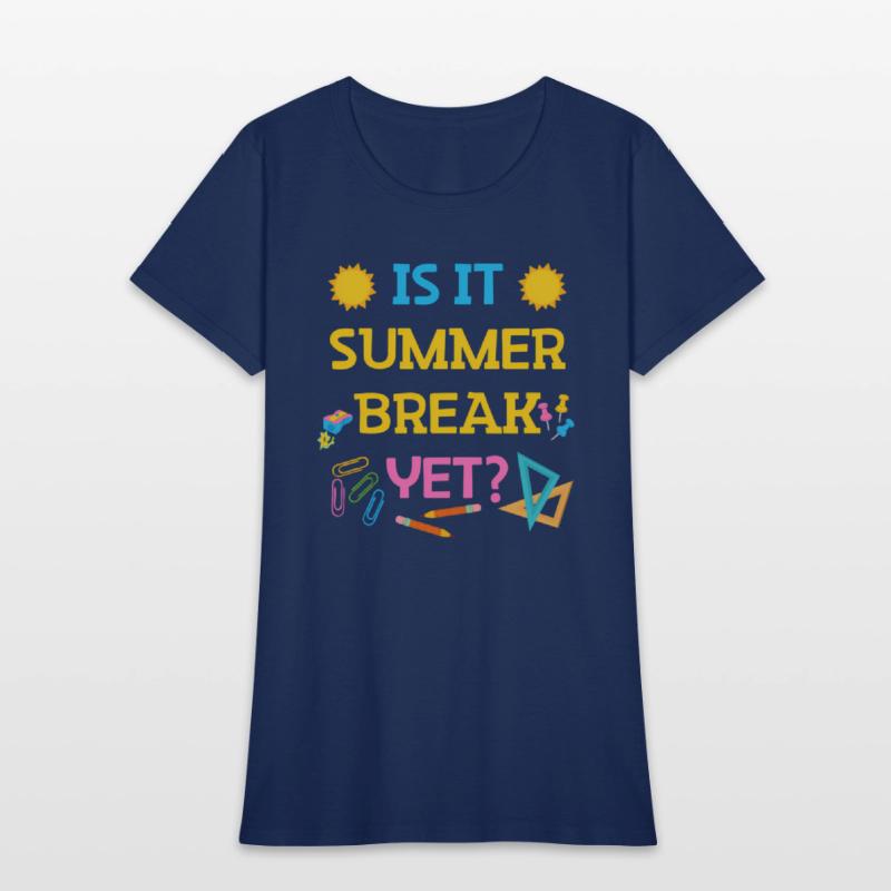 Teacher Summer Break Spring Break Last Day Of Scho