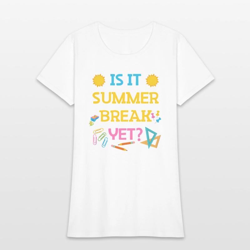 Teacher Summer Break Spring Break Last Day Of Scho