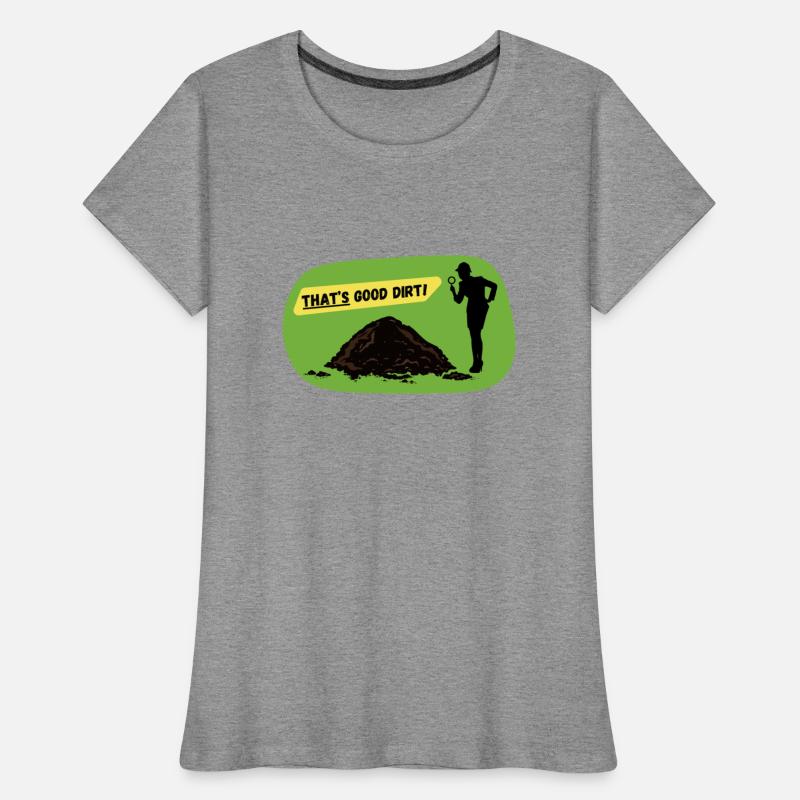 That's Good Dirt! - Funny Garden Design