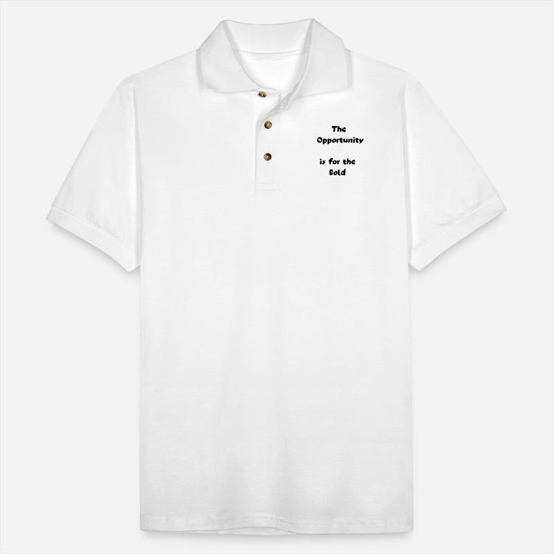 The opportunity ISfor the bold