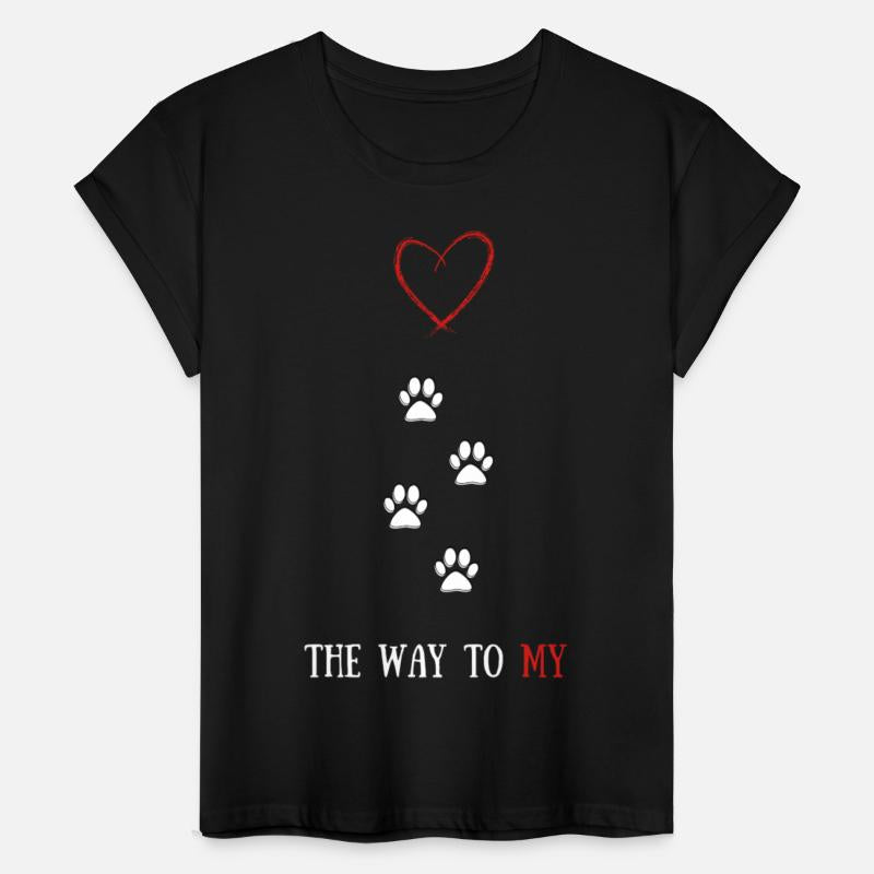 The way to my heart is a dog. For dog lovers.