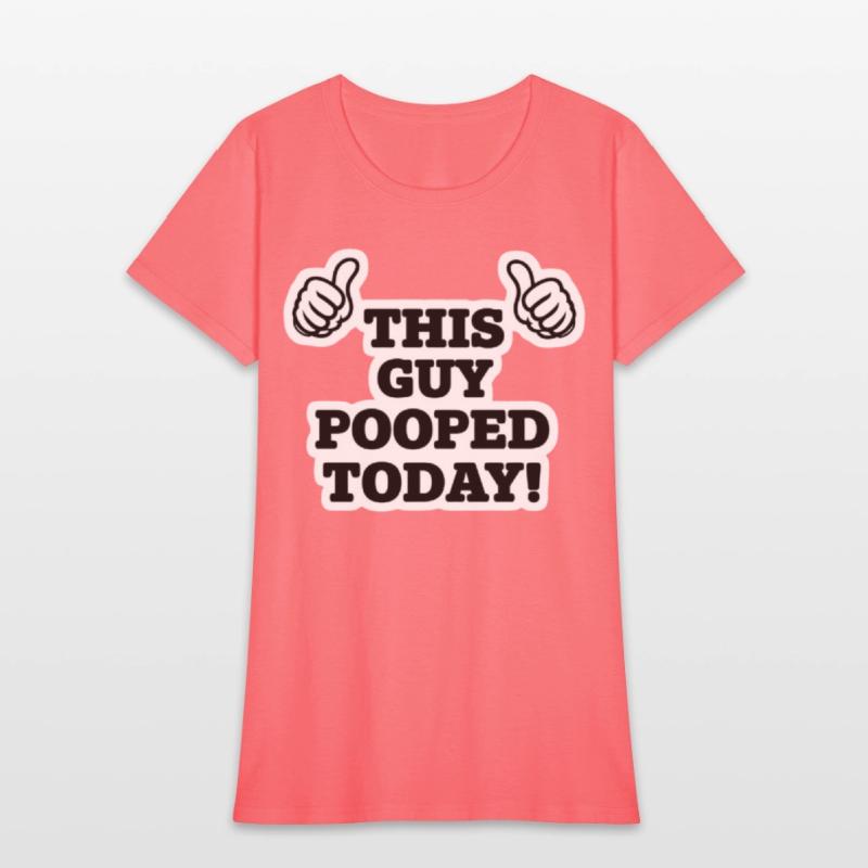 This Guy Pooped Today Funny Thumbs Up T-Shirt