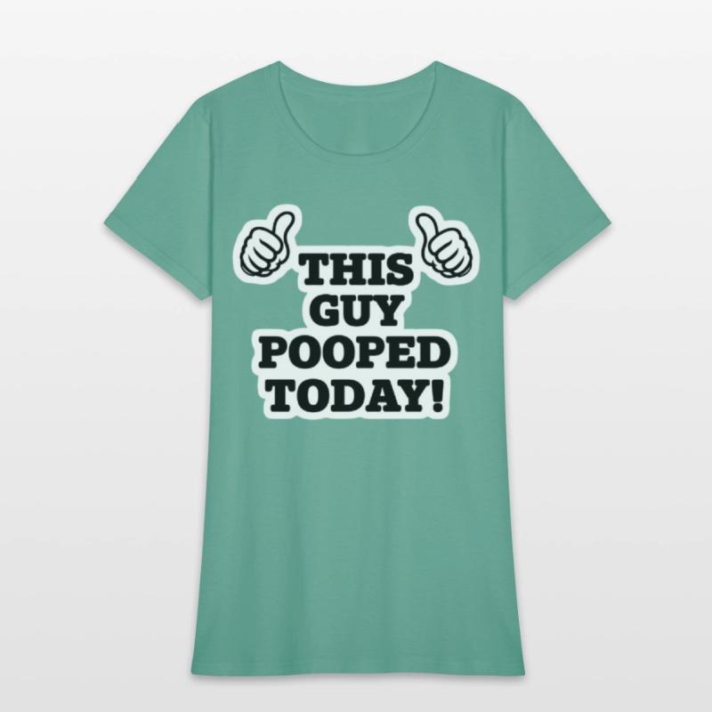This Guy Pooped Today Funny Thumbs Up T-Shirt