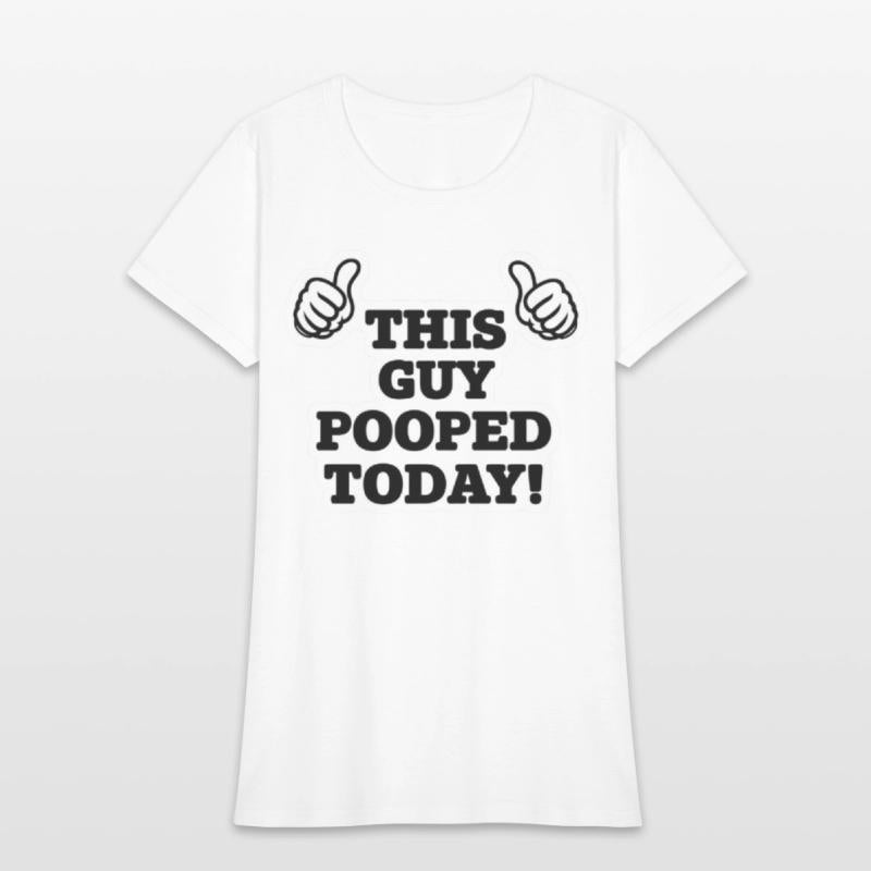 This Guy Pooped Today Funny Thumbs Up T-Shirt