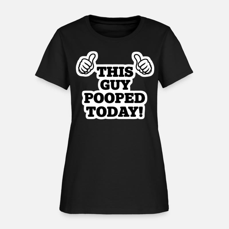 This Guy Pooped Today Funny Thumbs Up T-Shirt