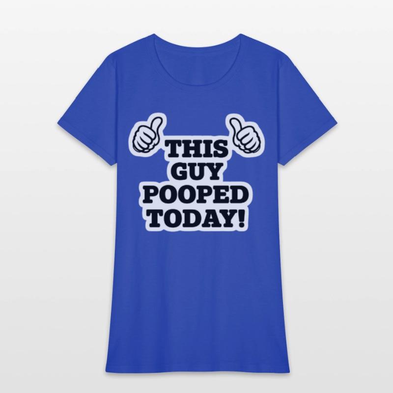 This Guy Pooped Today Funny Thumbs Up T-Shirt
