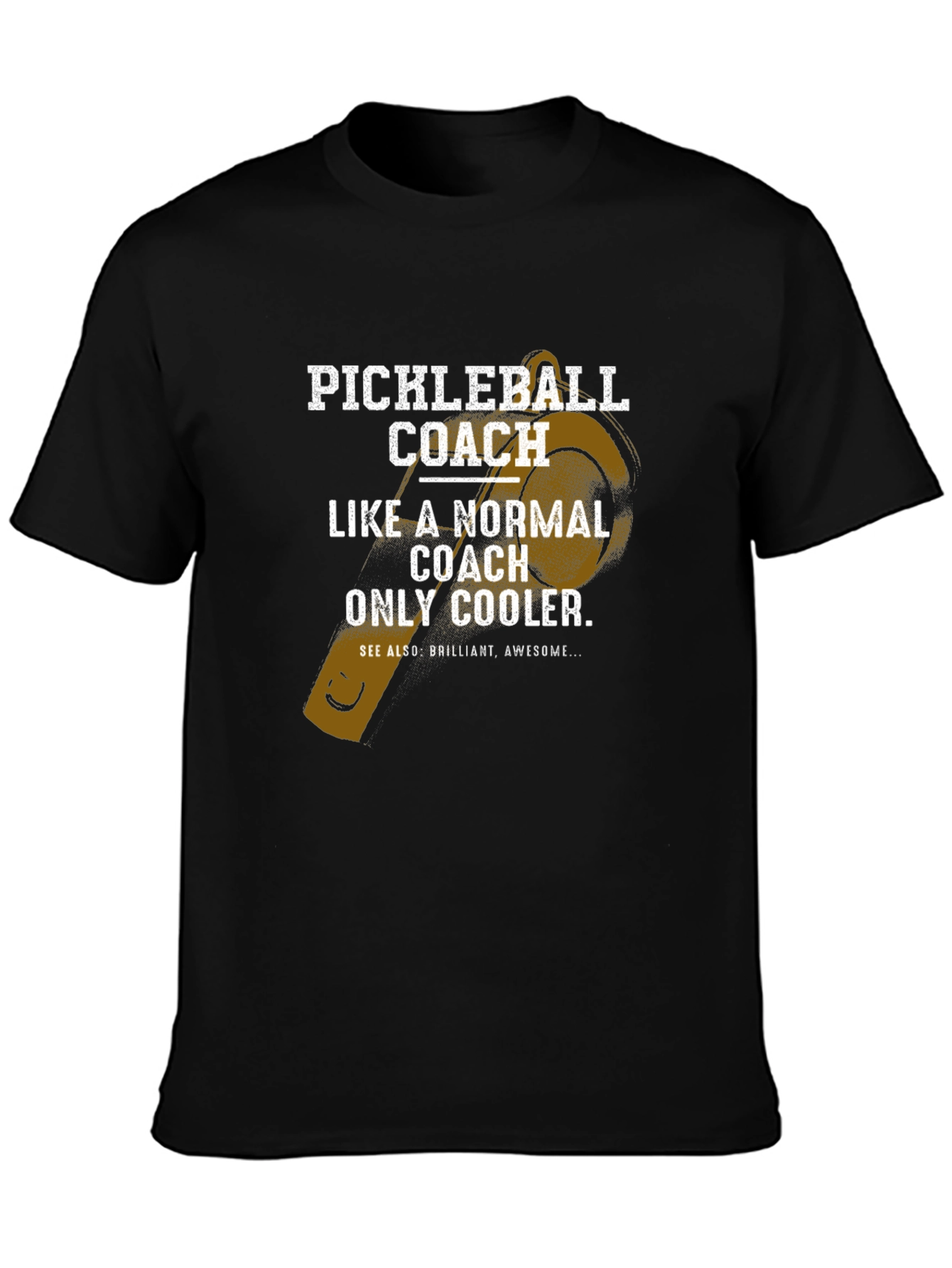 Pickleball Coach T-Shirt - Normal Coach Only Cooler