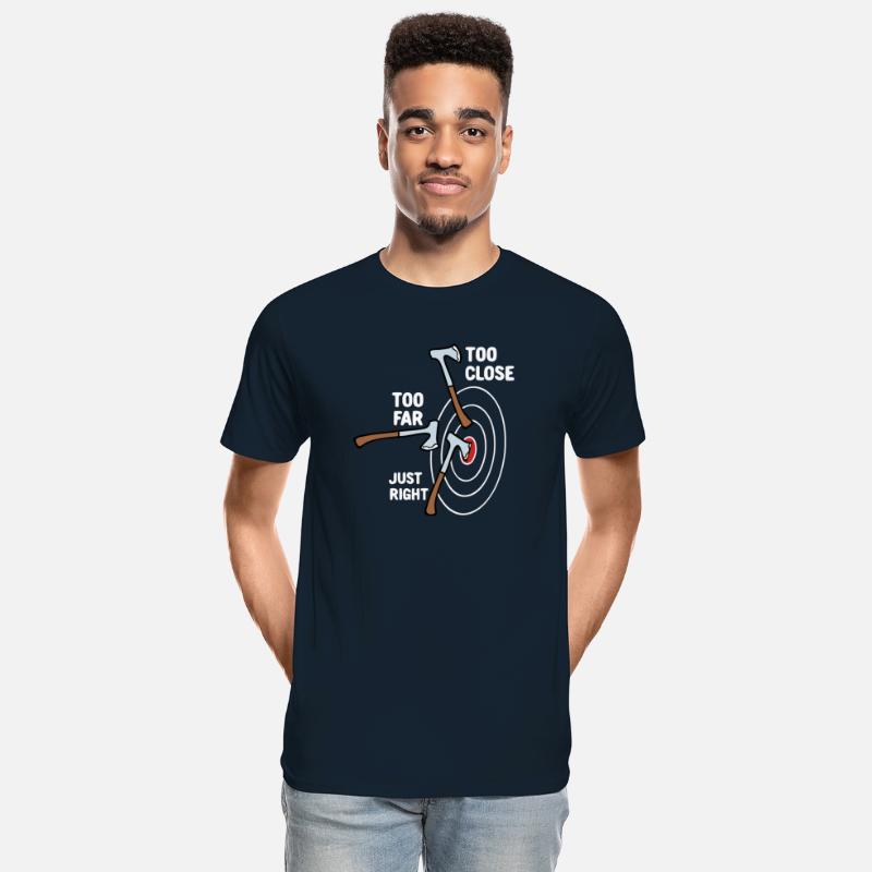 Too Close Too Far Just Right Axe Throwing