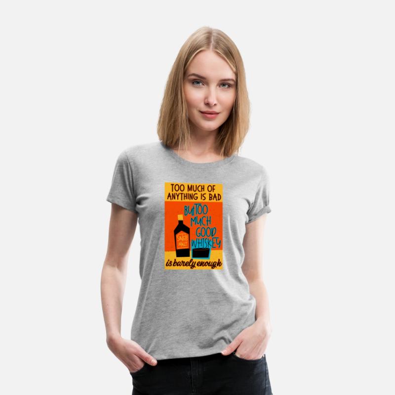 Too Much Whiskey Is Barely Enough Funny tshirt