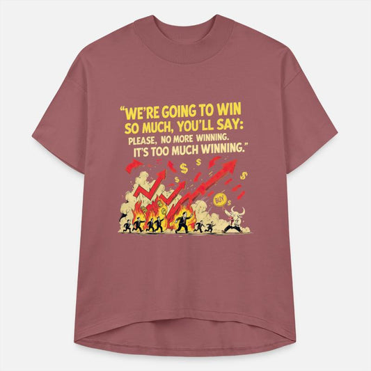 Trump Stock Market Meme – Too Much Winning