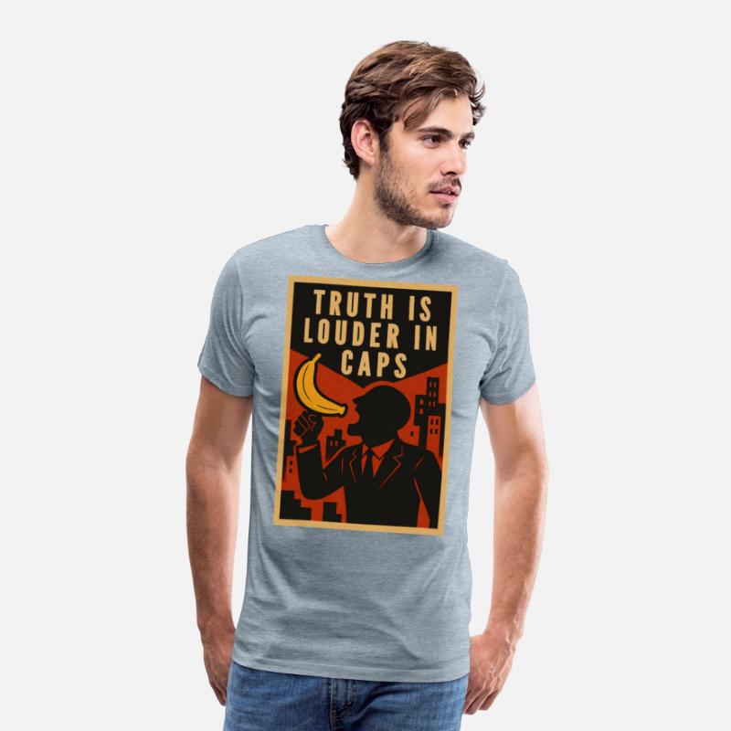 Truth is Louder in Caps Political Humor